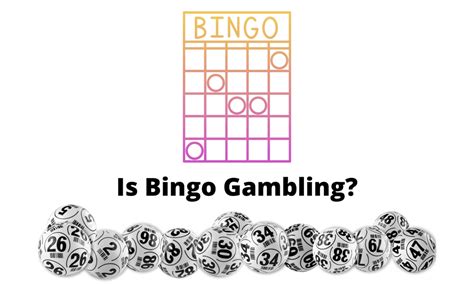 is bingo a form of gambling|How bingo is defined .